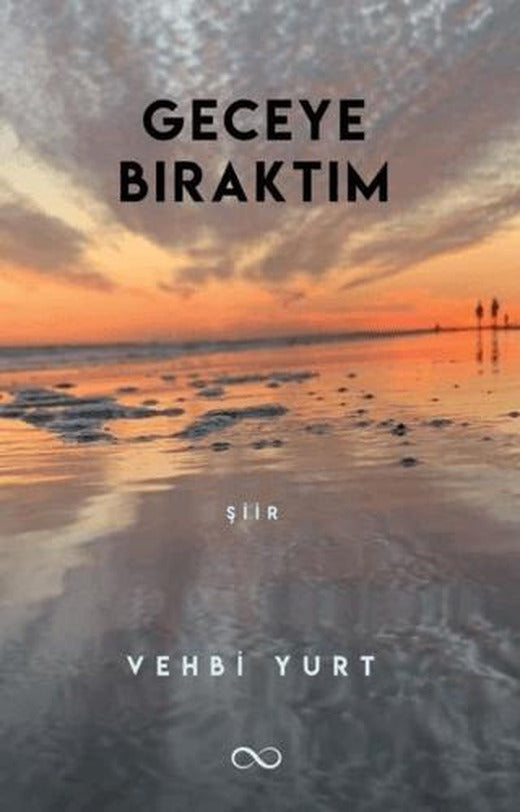 Geceye Bıraktım
