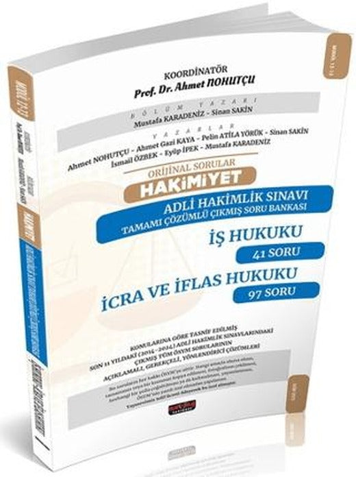 HAKİMİYET Adli Hakimlik İş Hukuku-İcra ve İflas Hukuku Çıkmış Soru Bankası | Savaş Yayınevi (Ciltsiz)