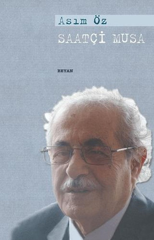 Saatçi Musa | Beyan Yayınları (Ciltsiz)