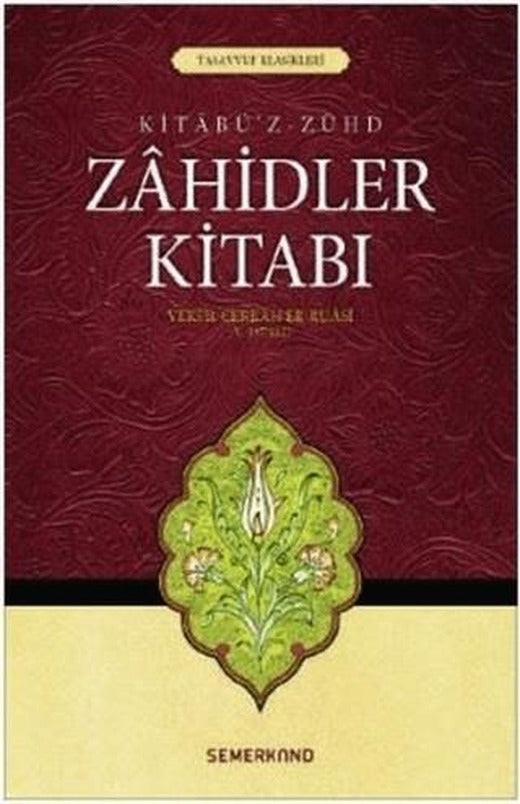 Zahidler Kitabı | Semerkand Yayınları (Ciltsiz)