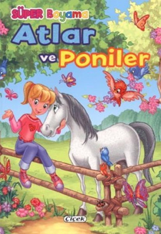 Atlar ve Poniler 2 | Çiçek Yayıncılık (İnce Kapak)