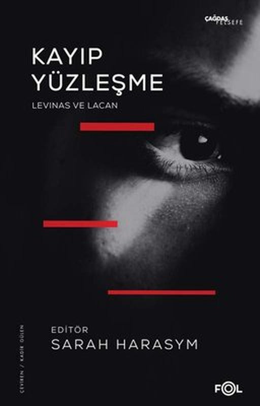Kayıp Yüzleşme - Levinas ve Lacan | Fol Kitap