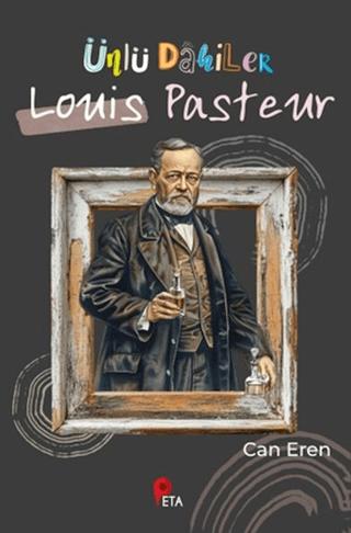 Ünlü Dahiler: Louis Pasteur | Peta Kitap (Ciltsiz)  - Resim 1