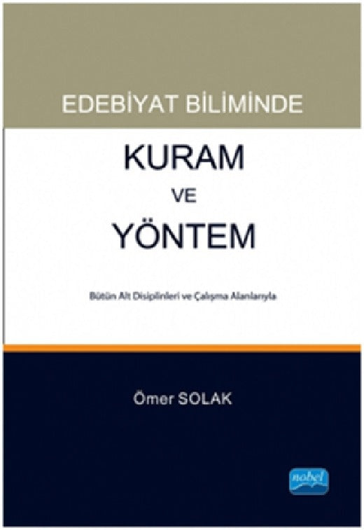 Edebiyat Biliminde Kuram ve Yöntem | Nobel Akademi Yayıncılık