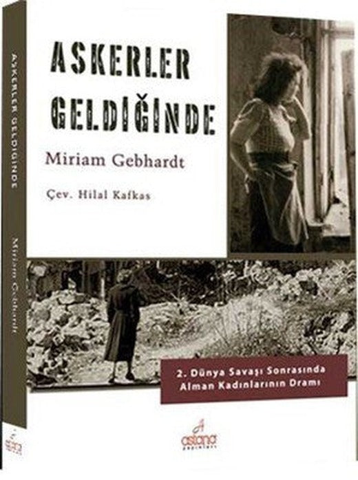 Askerler Geldiğinde | Astana Yayınları