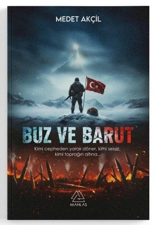 Buz ve Barut | Mahlas Yayınları (İnce Kapak)