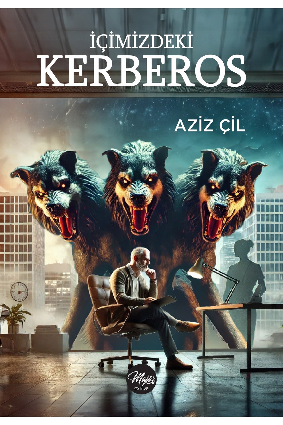 İçimizdeki Kerberos | Majör Yayınları (İnce Kapak)