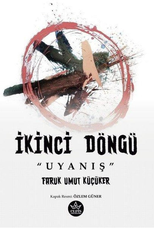 İkinci Döngü: Uyanış | Elpis Yayınları (İnce Kapak)