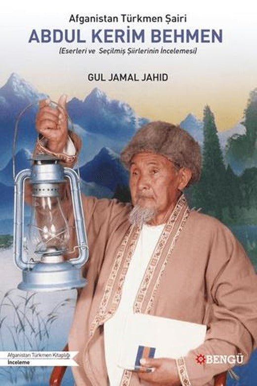 Afganistan Türkmen Şairi Abdul Kerim Behmen