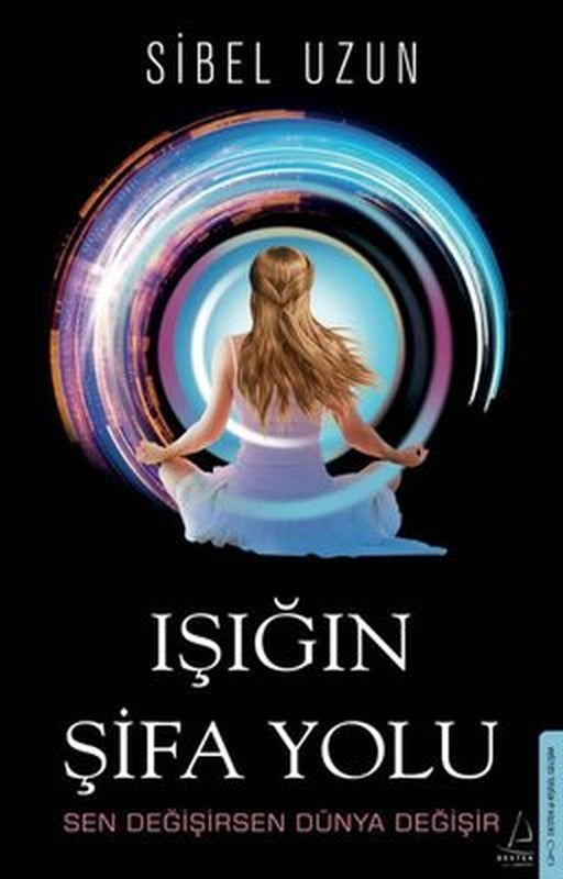 Işığın Şifa Yolu | Destek Yayınları