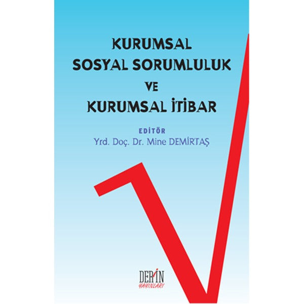 Kurumsal Sosyal Sorumluluk ve Kurumsal İtibar