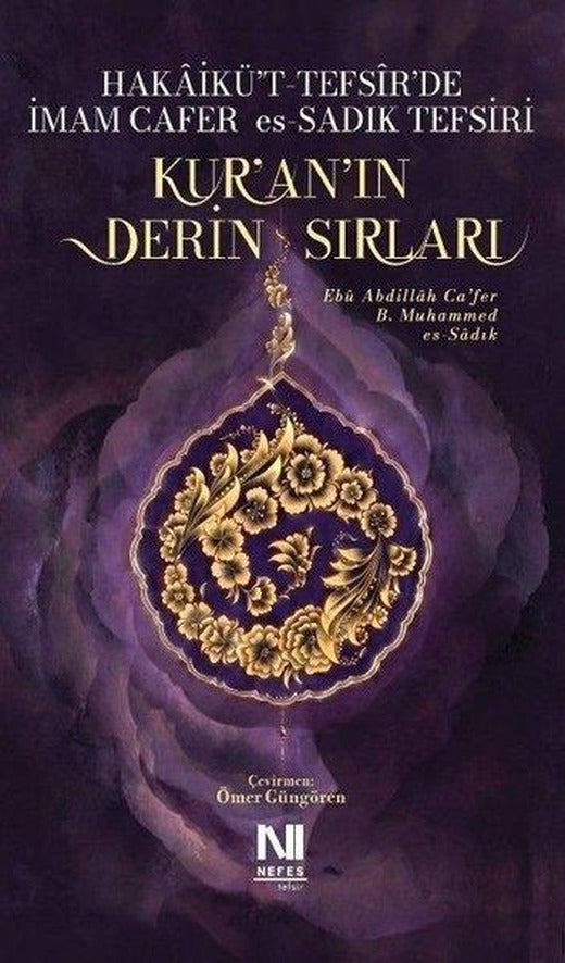 Hakaikü't - Teksir'de İamam Cafer es Sadık Tefsiri - Kur'an'ın Derin Sırları | Nefes Yayıncılık (Ciltli)