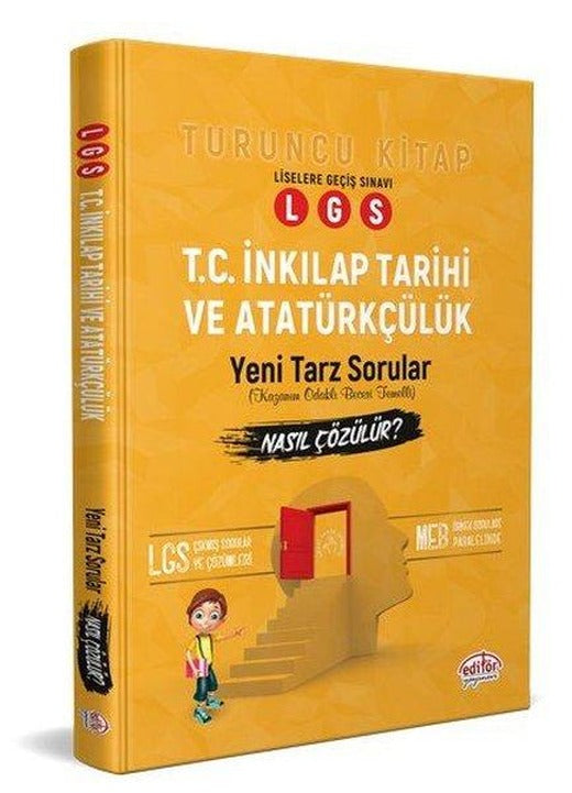 LGS İnkılap Tarihi ve Atatürkçülük-Yeni Tarz Sorular | Editör (İnce Kapak)