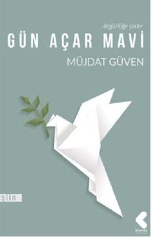 Gün Açar Mavi | Klaros Yayınları