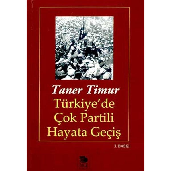 Türkiye'de Çok Partili Hayata Geçiş | İmge Kitabevi