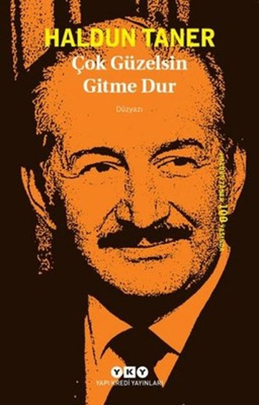 Çok Güzelsin Gitme Dur | Yapı Kredi Yayınları