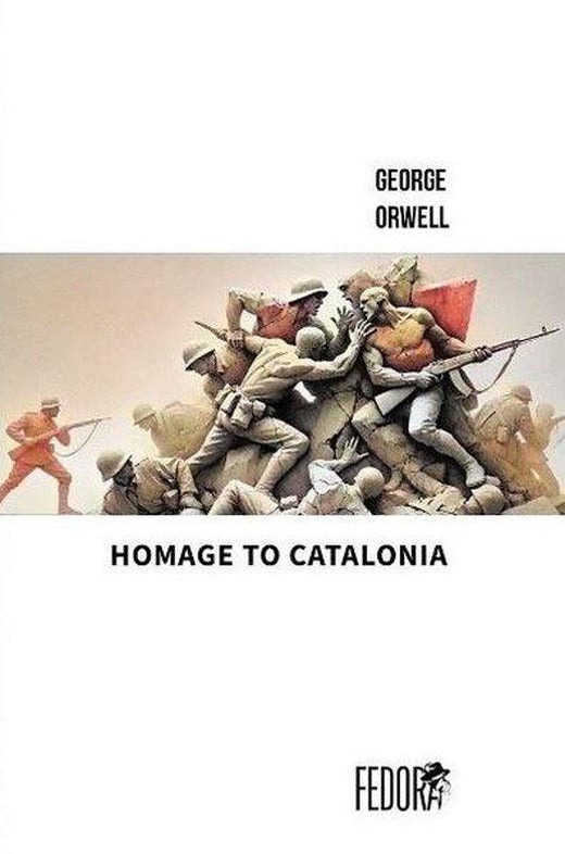Homage to Catalonia | Fedora Books (İnce Kapak)
