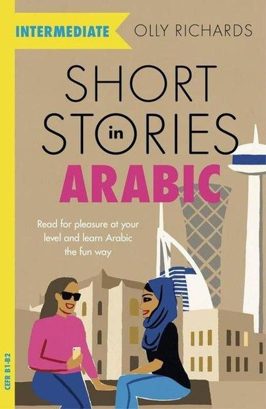 Short Stories in Arabic for Intermediate Learners | John Murray (İnce Kapak)