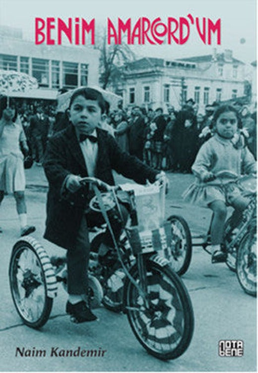 Benim Amarcord'um | Nota Bene Yayınları