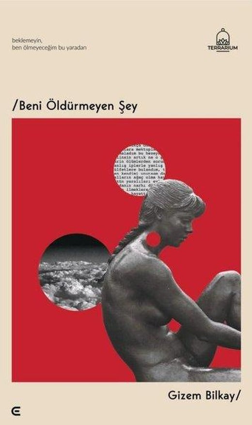 Beni Öldürmeyen Şey | Epona (İnce Kapak)