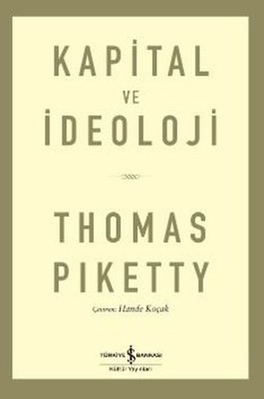 Kapital ve İdeoloji | İş Bankası Kültür Yayınları