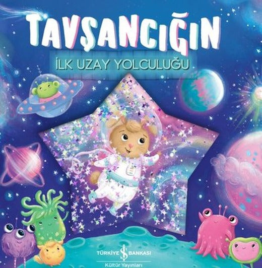 Tavşancığın İlk Yolculuğu | İş Bankası Kültür Yayınları