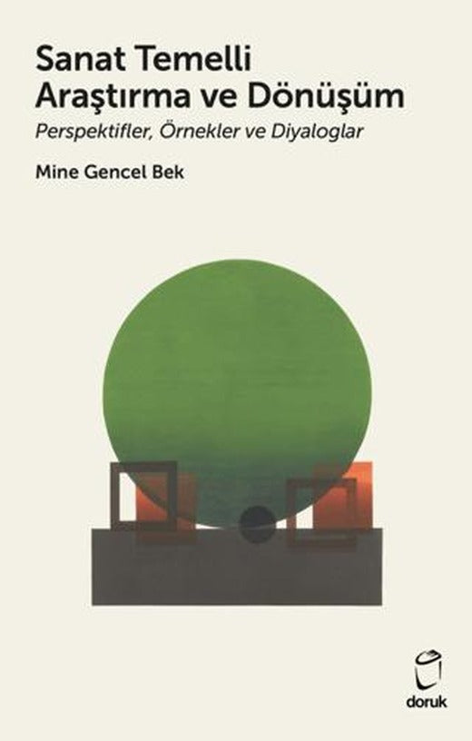 Sanat Temelli Araştırma ve Dönüşüm | Doruk Yayınları (Ciltsiz)