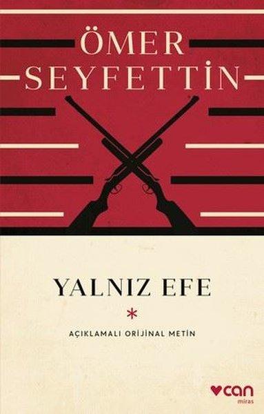 Yalnız Efe  -  Açıklamalı Orijinal Metin | Can Yayınları (İnce Kapak)  - Resim 1
