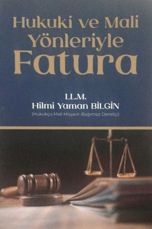 Hukuki ve Mali Yönleriyle Fatura