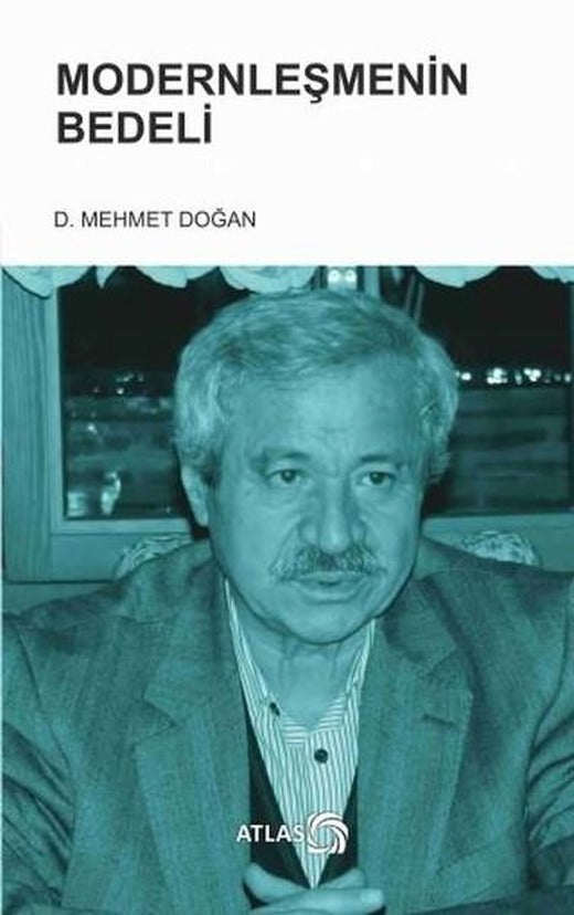 Modernleşmenin Bedeli | Atlas Kitap (İnce Kapak)