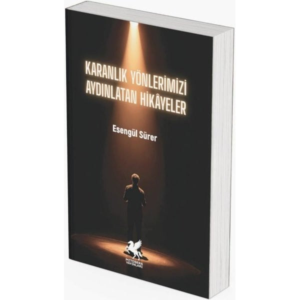 Karanlık Yönlerimizi Aydınlatan Hikayeler | Mitosera Yayınları (İnce Kapak)