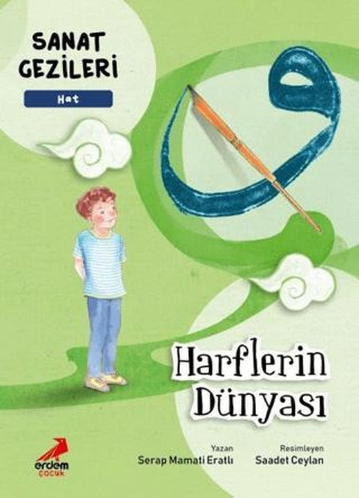 Harflerin Dünyası - Hat - Sanat Gezileri