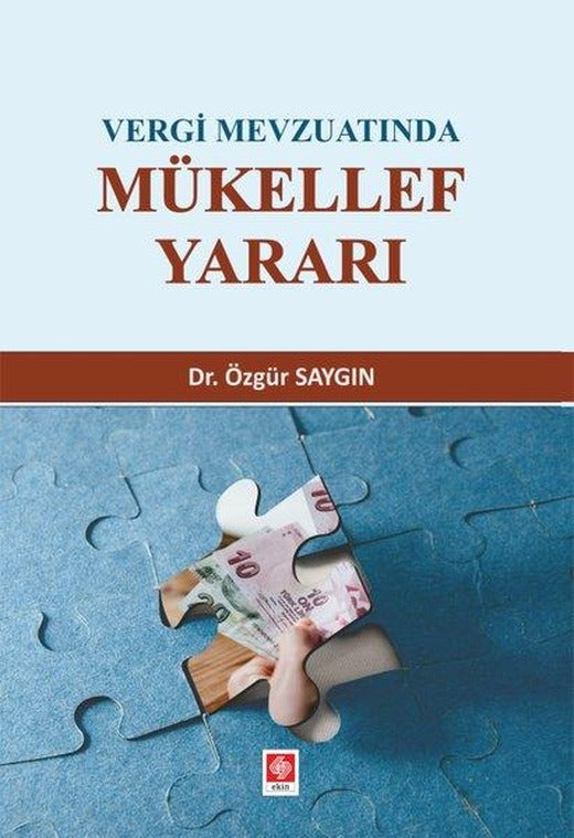 Vergi Mevzuatında Mükellef Yararı | Ekin Basım Yayın (İnce Kapak)