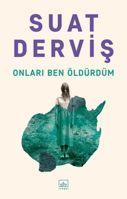 Onları Ben Öldürdüm | İthaki Yayınları