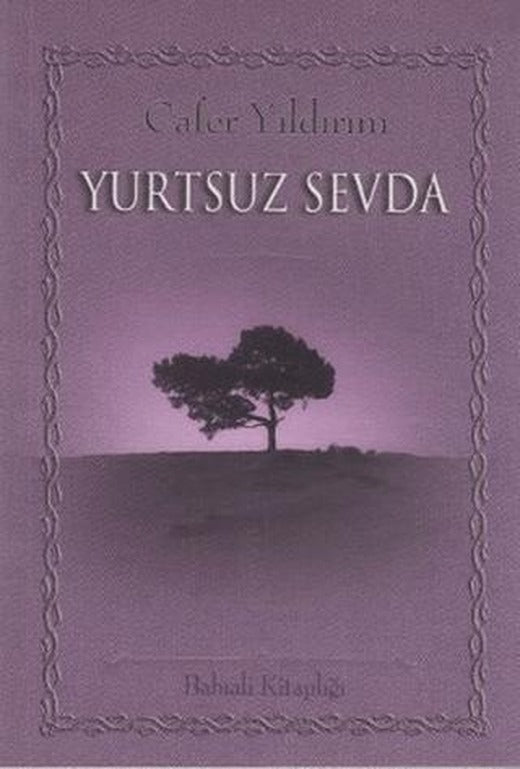 Yurtsuz Sevda | Babıali Kitaplığı (Ciltsiz)
