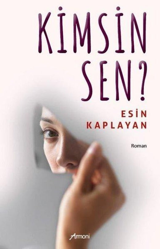 Kimsin Sen? | Armoni (İnce Kapak)