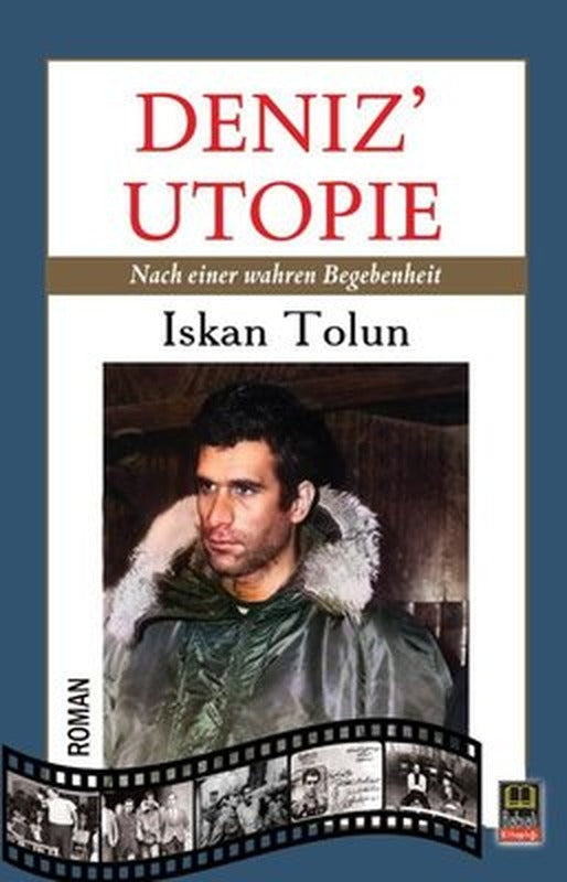Deniz' Utopie - Nach Einer Wahren Begebenheit | Babıali Kitaplığı