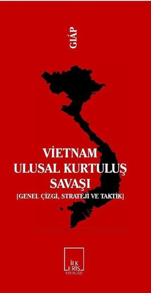 Vietnam Ulusal Kurtuluş Savaşı | İlkeriş Yayınları (Ciltsiz)