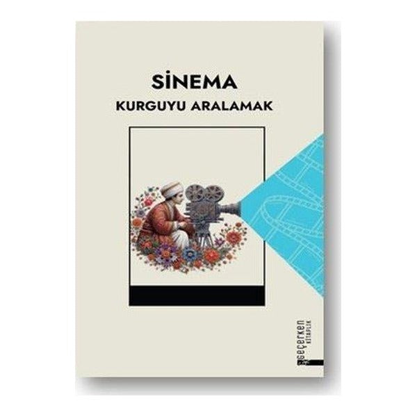 Sinema Kurguyu Aralamak | Türkiye Diyanet Vakfı Yayınları (Ciltsiz)