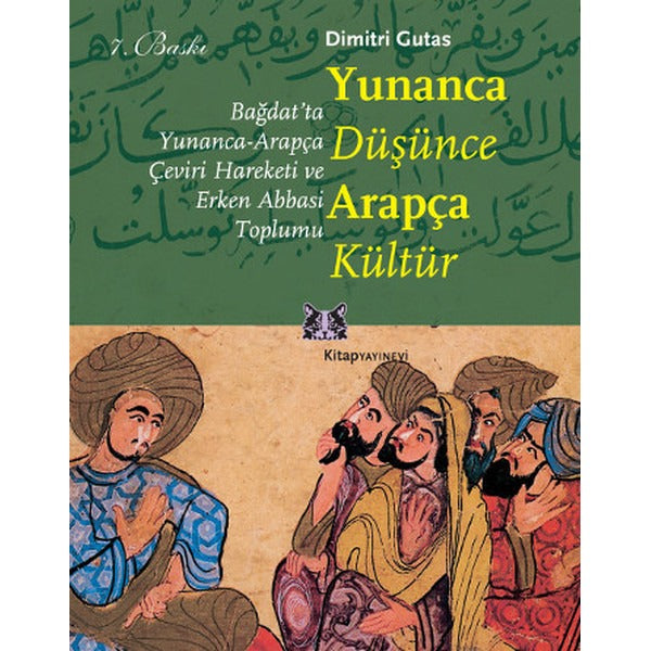 Yunanca Düşünce Arapça Kültür | Kitap Yayınevi (Ciltsiz)