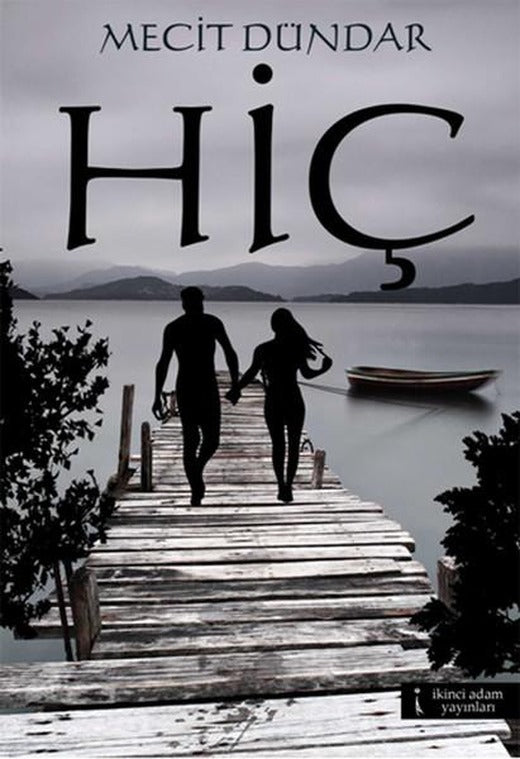 Hiç | İkinci Adam Yayınları (İnce Kapak)