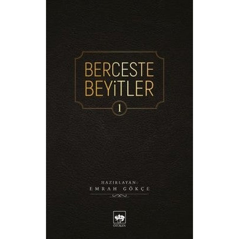 Berceste Beyitler 1 | Ötüken Yayınları