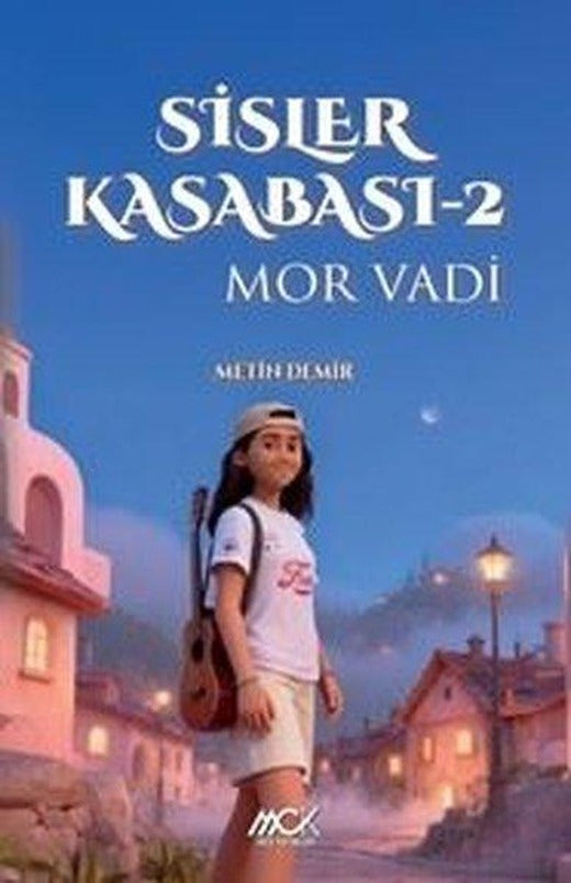 Sisler Kasabası 2 - Mor Vadi | MCK Yayınları (İnce Kapak)