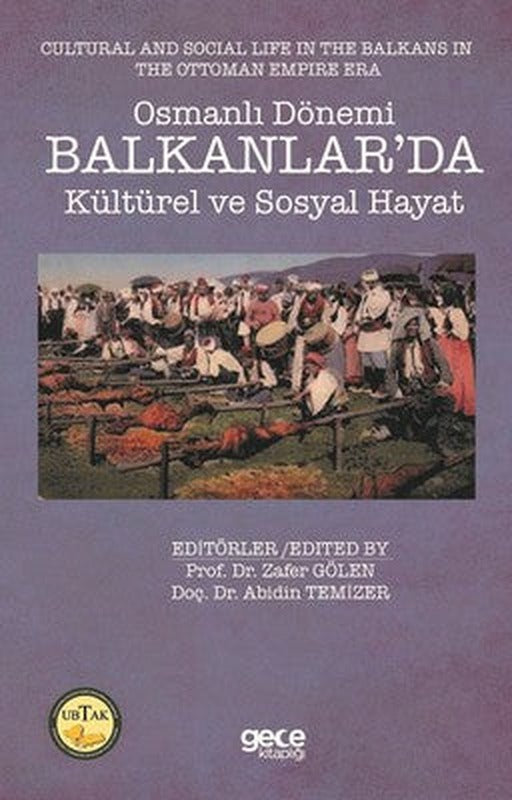 Osmanlı Dönemi Balkanlar'da Kültürel ve Sosyal Hayat | Gece Kitaplığı