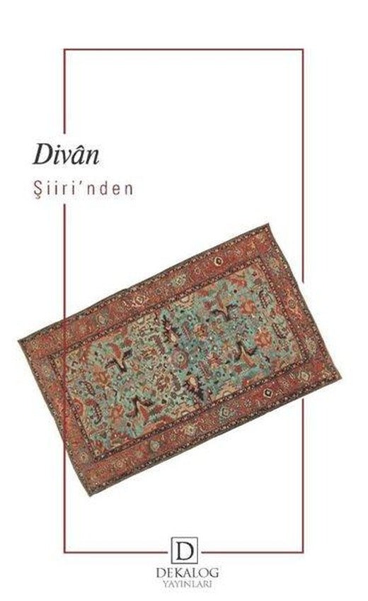 Divan Şiirinden Seçmeler | Dekalog Yayınları (İnce Kapak)