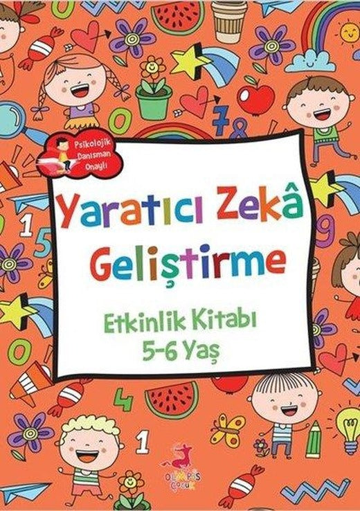 Yaratıcı Zeka Geliştirme Etkinlik Kitabı 5 - 6 Yaş | Olimpos Çocuk (İnce Kapak)
