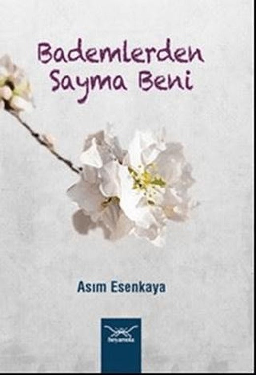 Bademlerden Sayma Beni