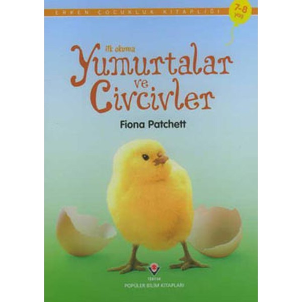 İlk Okuma - Yumurtalar Ve Civcivler | Tübitak Yayınları