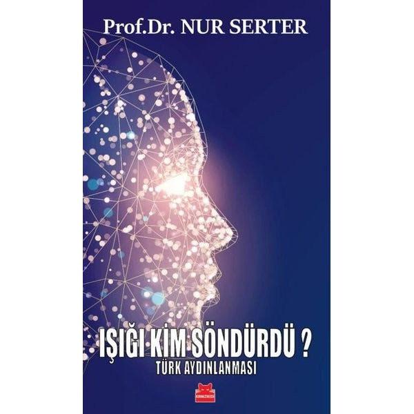 Işığı Kim Söndürdü? Türk Aydınlanması | Kırmızı Kedi