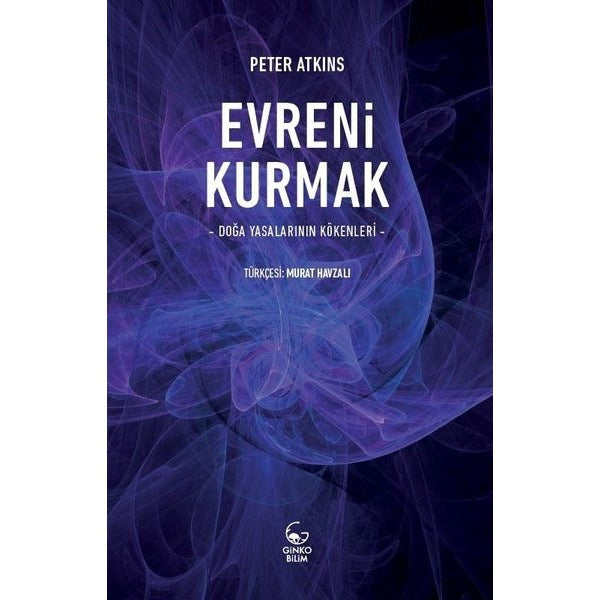 Evreni Kurmak - Doğa Yasalarının Kökenleri